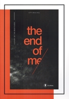 The End of Me Study Journal 1939622271 Book Cover