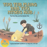 Tug Tub Pluag hab tug Ntseg Kub (green Hmong version) (Fisher & Friends Publishing Co. Hmong Fiction Series) B0GWV7NTL8 Book Cover