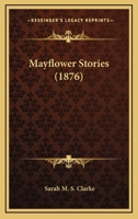 Mayflower Stories 1146537298 Book Cover