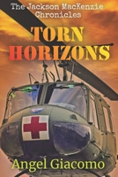 The Jackson MacKenzie Chronicles: Torn Horizons 1734567430 Book Cover