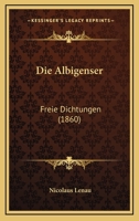 Die Albigenser. 3743712857 Book Cover