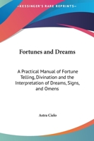 Fortunes and Dreams 1017813884 Book Cover