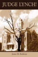 Judge Lynch! 1434394026 Book Cover