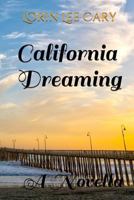 California Dreaming 1976332923 Book Cover
