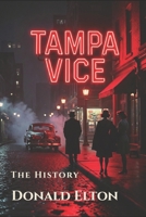 Tampa Vice B0DRVY527G Book Cover