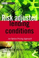 Risk-Adjusted Lending Conditions: An Option Pricing Approach 0470847522 Book Cover