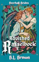 Ravished by the Rasselbock: A Fae Fantasy Romance B0DWXR25F4 Book Cover