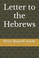 Letter to the Hebrews B0B5KQVBXS Book Cover