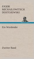 Ein Werdender - Zweiter Band 3849529592 Book Cover