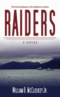 Raiders: A Novel 1592282318 Book Cover