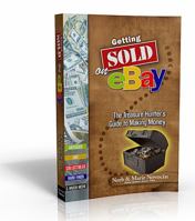 Getting Sold on eBay; The Treasure Hunter's Guide to Making Money 0982629001 Book Cover