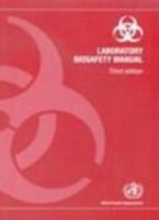 Laboratory Biosafety Manual 9241546506 Book Cover