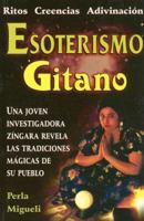 Esoterismo Gitano 9706667385 Book Cover