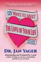 125 Ways to Meet the Love of Your Life 1533135533 Book Cover