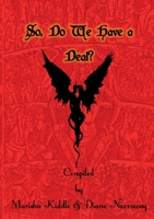 So, Do We Have a Deal? 1914071670 Book Cover