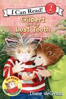 Gilbert and the Lost Tooth 0061252166 Book Cover