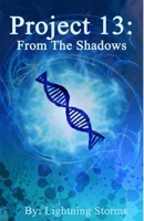 Project 13: From the Shadows 1707948356 Book Cover