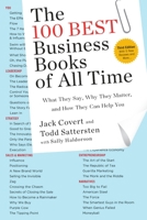 The 100 Best Business Books of All Time: What They Say, Why They Matter, and How They Can Help You 1591842409 Book Cover