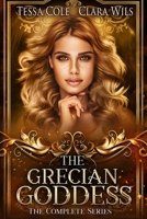 The Grecian Goddess: The Complete Series B0CK44673L Book Cover