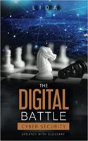 The Digital Battle Cyber Security: Updated with Glossary 1736488236 Book Cover