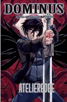 Dominus : Crimson Destiny 1689690429 Book Cover