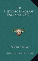 The Historic Lands of England 1241507643 Book Cover