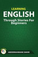 Learning English through Stories for Beginners 1981699813 Book Cover