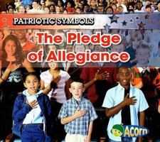 The Pledge of Allegiance 1403493855 Book Cover