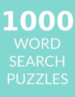 1000 Word Search Puzzles: Word Search Book for Adults, Vol 6 1726622851 Book Cover