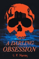 A Darling Obsession 1638604894 Book Cover