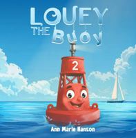 Louey The Buoy 1535606878 Book Cover