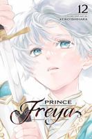 Prince Freya, Vol. 12 (12) 1974758974 Book Cover