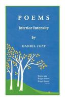 Poems: Interior Intensity 1412043735 Book Cover