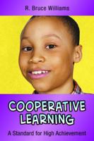 Cooperative Learning: A Standard for High Achievement 0970166559 Book Cover
