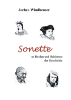 Sonette an Heldinnen und Helden der Geschichte 3752668172 Book Cover