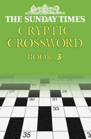 The "Sunday Times" Cryptic Crossword [Book 3] (Crossword) 0007144946 Book Cover