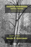 Haunted Backroads: Central Indiana (and other stories) 097741308X Book Cover