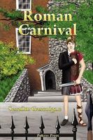 Roman Carnival 097172122X Book Cover