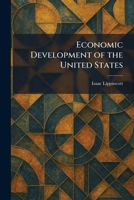 Economic Development Of The United States... 1025622189 Book Cover