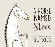 A Horse Named Steve 177138736X Book Cover