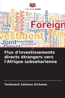 Flux d'investissements directs étrangers vers l'Afrique subsaharienne 6202374659 Book Cover