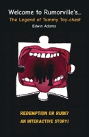 Welcome to Rumorville's... The Legend of Tommy Toy-chest B0GFKTTS36 Book Cover