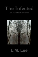 The Infected: An H1-2M1 Chronicle 1329982916 Book Cover