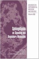 Sphingolipids as Signaling and Regulatory Molecules 1441967400 Book Cover