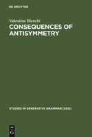 Consequences of Antisymmetry: Headed Relative Clauses (Studies in Generative Grammar) (Studies in Generative Grammar) 3110162504 Book Cover