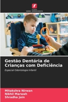 Gestão Dentária de Crianças com Deficiência 6205613735 Book Cover