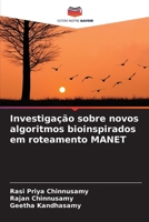Investigação sobre novos algoritmos bioinspirados em roteamento MANET (Portuguese Edition) 6209314082 Book Cover