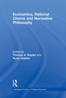 Economics, Rational Choice and Normative Philosophy 0415588707 Book Cover