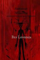 American Monsters: A Collection of Short Stories 1530797454 Book Cover
