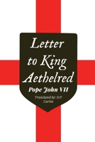 The Letter to King Aethelred 108797061X Book Cover